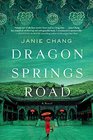 Dragon Springs Road A Novel