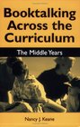 Booktalking Across the Curriculum Middle Years