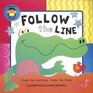Follow the Line: A Busy Fingers Book