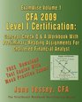 ExamWise Volume 1 CFA 2009 Level I Certification  With Preliminary Reading Assignments The Candidates Question and Answer Workbook For Chartered Financial Analyst