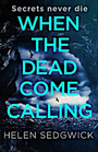 When the Dead Come Calling