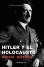 Hitler Y El Holocausto/ Hitler and the Holocaust