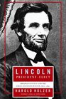 Lincoln  PresidentElect Abraham Lincoln and the Great Secession Winter 18601861