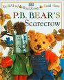 P.B. Bear Read Alone: Scarecrow
