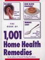 The Book of 1,001 Home Health Remedies