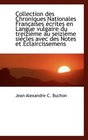 Collection des Chroniques Nationales Franaises crites en Langue vulgaire du treizime au seizime