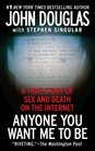 Anyone You Want Me to Be: A True Story of Sex and Death on the Internet