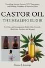 Castor Oil The Healing Elixir