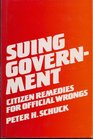 Suing Government Citizen Remedies for Official Wrongs