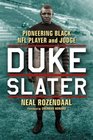 Duke Slater Pioneering Black NFL Player and Judge