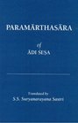 The Paramarthasara of Adi Sesa