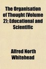 The Organisation of Thought  Educational and Scientific