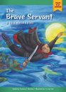 The Brave Servant A Tale from China