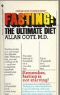 Fasting The Ultimate Diet