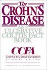 The Crohn's Disease and Ulcerative Colitis Fact Book