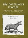 The Boxmaker's Revenge 'Orthodoxy' 'Heterodoxy' and the Politics of the Parish in Early Stuart London