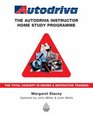 The Autodriva Instructor Home Study Programme The Total Concept in Driver and Instructor Training
