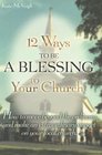 12 Ways To Be A Blessing To Your Church
