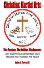 Christian Martial Arts The Passion The Calling The Journey