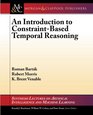 An Introduction to ConstraintBased Temporal Reasoning