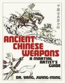 Ancient Chinese Weapons Second Edition  The Martial Arts Guide