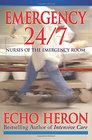 Emergency 24/7 Nurses of the Emergency Room