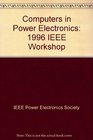 1996 IEEE Workshop on Computers in Power Electronics