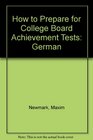 How to Prepare for College Board Achievement Tests German