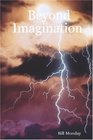 Beyond Imagination