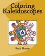 Coloring Kaleidoscopes