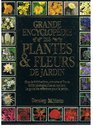 Grande encyclopdie des plantes  fleurs de jardin