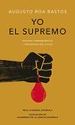 Yo el supremo Edicin conmemorativa/ I the Supreme Commemorative Edition