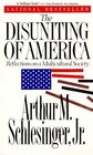 The Disuniting of America Reflections on a Multicultural Society