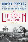 The Lincoln Highway: A Novel
