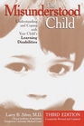 The Misunderstood Child  Understanding and Coping with Your Child's Learning Disabilities