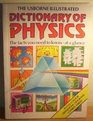 The Usborne Illustrated Dictionary of Physics: The Facts You Need to Know-At a Glance (Science Dictionaries)
