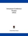 Armament Conference Treaties