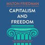 Capitalism and Freedom Fortieth Anniversary Edition