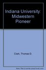 Indiana University Midwestern Pioneer