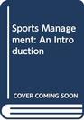 Sports Management An Introduction