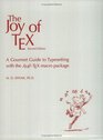 Joy of Tex A Gourmet Guide to Typesetting With the AmsTex Macro Package