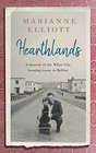 Hearthlands A Memoir of the White City housing estate in Belfast