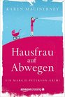Hausfrau auf Abwegen