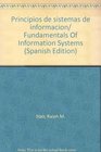 Principios de sistemas de informacion/ Fundamentals Of Information Systems