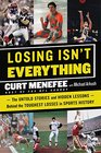 Losing Isn't Everything The Untold Stories and Hidden Lessons Behind the Toughest Losses in Sports History