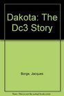 Dakota: The Dc3 Story