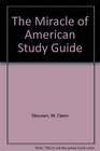The Miracle of American Study Guide