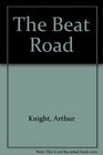 The Beat Road