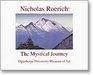 Nicholas Roerich The Mystical Journey