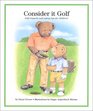 Consider It Golf Golf Etiquette and Safety Tips for Children